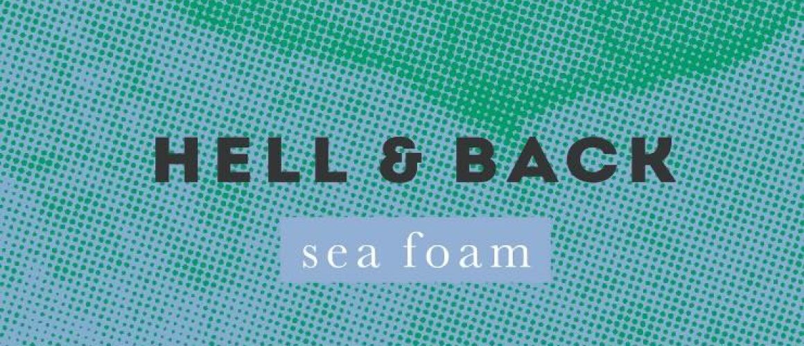 Hell & Back - Seafoam