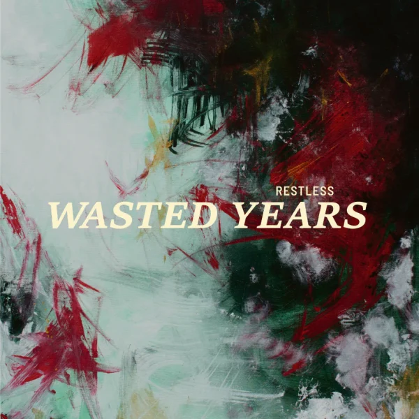 WASTED YEARS • Restless • LP